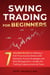 Swing Trading for Beginners: Stock Trading Guide Book