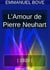 L’AMOUR DE PIERRE NEUHART