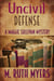 Uncivil Defense - Maggie Sullivan mysteries, #7