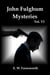 John Fulghum Mysteries, Vol. VI - John Fulghum Mysteries, #6