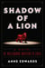 Shadow of a Lion - A Novel of Hollywood Writers in Exile