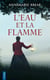 L'eau et la flamme