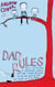 Dad Rules - How My Children Taught Me To Be a Good Parent