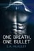 One Breath, One Bullet - The Borders War, #1
