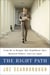 The Right Path - From Ike to Reagan, How Republicans Once Mastered Politics--and Can Again