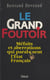Le grand foutoir