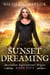 Sunset Dreaming - Australian Supernatural: Origins, #5