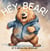 Hey Bear! Can You Come Over To My House? - Hey Bear!, #1