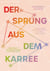 Der Sprung aus dem Karree - Mit biblischen Bildergeschichten das Leben leben lernen