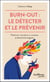 Burn-out : le détecter et le prévenir