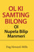 Ol Ki Samting Bilong Ol Nupela Bilip Manmeri