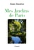 Mes jardins de Paris