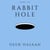 Down The Rabbit Hole