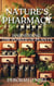 Natures Pharmacy, Harnessing The Power Of Plants