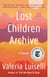 Lost Children Archive - A novel