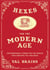 Hexes for the Modern Age - Contemporary Curses for the People Who Irritate You the Most