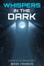 Whispers in the Dark - The Observer Effect, #1