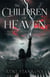 The Children of Heaven - The Heaven Trilogy, #3