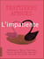 L'impatiente - Premières amours
