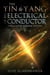 The Yin & Yang of an Electrical Conductor