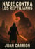 NADIE CONTRA LOS REPTILIANOS - EL LEGADO DE NADIE Y EIDAN, #4