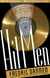 Hit Men - Power Brokers and Fast Money Inside the Music Business
