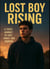 Lost Boy Rising: A Teen’s Journey of Love, Family, and Courage