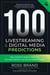 100 Livestreaming & Digital Media Predictions 4 - 100 Livestreaming & Digital Media Predictions, #4