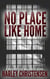 No Place Like Home - Mischievous Malamute Mystery Series, #7