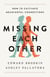 Missing Each Other - How to Cultivate Meaningful Connections