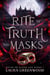 Rite of Truth and Masks - House of Blood and Roses, #3