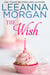 The Wish: A Sweet Small Town Romance - Montana Promises, #3
