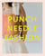 Punch Needle Fashion - 15 Punch Needle Projects for Crafting Accessories and Wearables