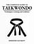 The Complete Guide to Taekwondo: Techniques, Training, and Tradition