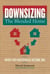 Downsizing the Blended Home - When Two Households Become One