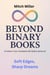 Soft Edges, Sharp Dreams - Beyond Binary Books, #5