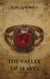 The Valley of Slaves
