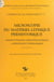 Microscopie du matériel lithique préhistorique - Traces d'utilisation, altérations naturelles, accidentelles et technologiques. Exemples de Patagonie