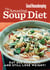 Good Housekeeping The Amazing Soup Diet - Eat all you want and still lose weight!