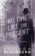 No Time Like the Present - The Windy City Files, #2