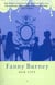 Fanny Burney - Her Life
