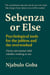 Sebenza or Else: Psychological Tools for the Jobless and the Overworked - Or Else Series, #1