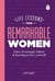 Life Lessons from Remarkable Women - A collection of incredible stories and life lessons from inspiring women