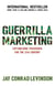 Guerrilla Marketing - Cutting-edge strategies for the 21st century