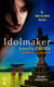 Idolmaker - An Only in Tokyo Mystery (InterMix)