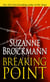 Breaking Point - A Novel