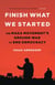 Finish What We Started - The MAGA Movement's Ground War to End Democracy