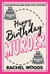 Happy Birthday Murder - A Reporter Roland Bean Cozy Mystery, #1
