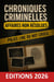 CHRONIQUES CRIMINELLES AFFAIRES NON RÉSOLUES