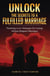 Unlock The Secrets To A Fulfilled Marriage Nurturing Love: Strategies for Lasting African Diaspora Marriages